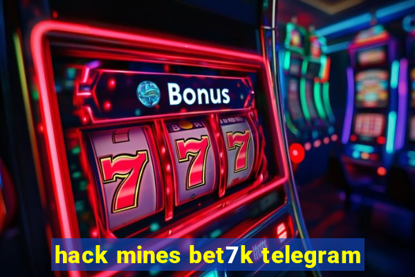 hack mines bet7k telegram